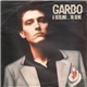 Garbo - A Berlino...Va Bene